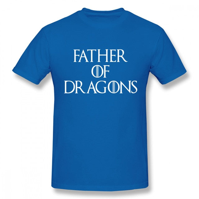 Game Of Thrones Father Of Dragons  T Shirt