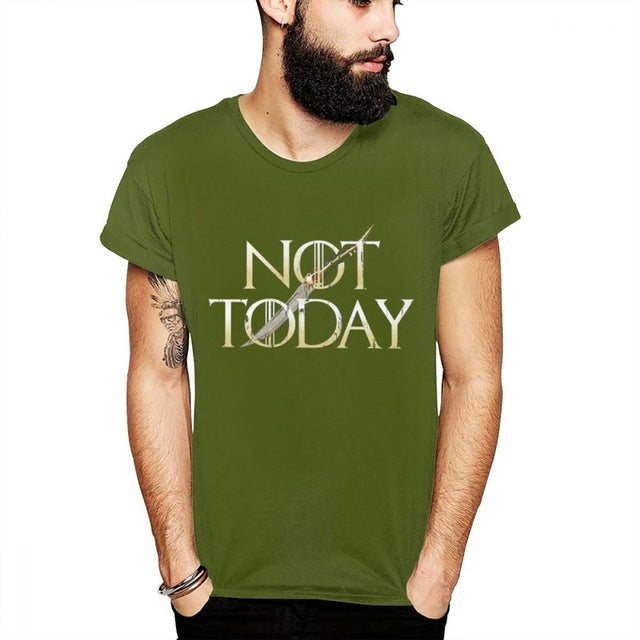 NOT TODAY Tshirt